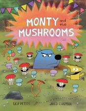 Monty and the Mushrooms - 18 Mar 2025