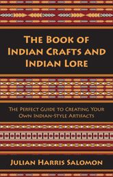 The Book of Indian Crafts and Indian Lore - 20 Jan 2015