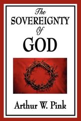 The Sovereignty of God - 22 Apr 2013