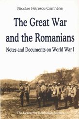 Great War and the Romanians - 1 Sep 2022