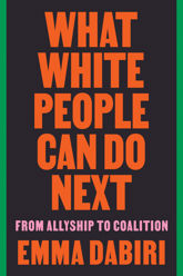 What White People Can Do Next - 22 Jun 2021