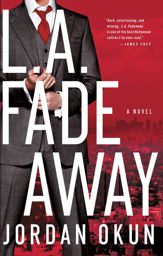 L.A. Fadeaway - 11 Sep 2012