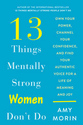 13 Things Mentally Strong Women Don't Do - 31 Dec 2018