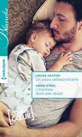 Un papa extraordinaire - L'inconnu dont elle rêvait - 1 Dec 2016