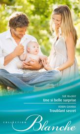 Une si belle surprise - Troublant secret - 1 Apr 2014