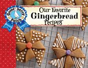 Our Favorite Gingerbread Recipes - 1 Jun 2022