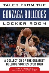 Tales from the Gonzaga Bulldogs Locker Room - 17 Feb 2015