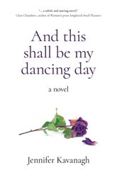 And This Shall Be My Dancing Day - 28 Jul 2023