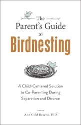 The Parent's Guide to Birdnesting - 1 Sep 2020
