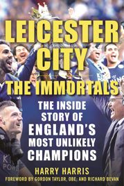 Leicester City: The Immortals - 5 Jul 2016