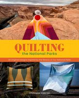 Quilting the National Parks - 6 May 2025