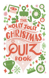 The Holly Jolly Christmas Quiz Book - 29 Oct 2020