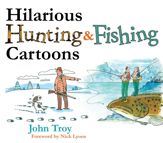 Hilarious Hunting & Fishing Cartoons - 20 Oct 2015