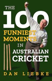 The 100 Funniest Moments in Australian Cricket - 28 Nov 2023