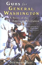 Guns for General Washington - 5 Aug 2014