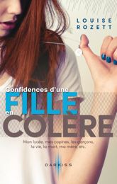 Confidences d'une fille en colère - 1 Jun 2013