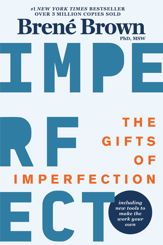 The Gifts of Imperfection - 1 Mar 2022