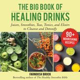 The Big Book of Healing Drinks - 2 Apr 2019