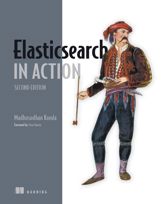 Elasticsearch in Action, Second Edition - 2 Jan 2024
