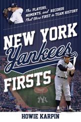 New York Yankees Firsts - 1 Apr 2023