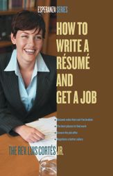 How to Write a Resume and Get a Job - 14 May 2007