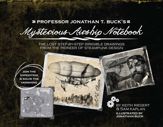 Professor Jonathan T. Buck's Mysterious Airship Notebook - 8 Jan 2013