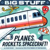 Big Stuff Planes, Rockets, Spacecraft! - 19 Jul 2022
