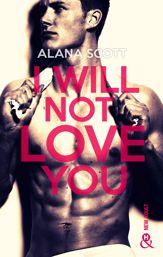 I Will Not Love You - 7 Nov 2018