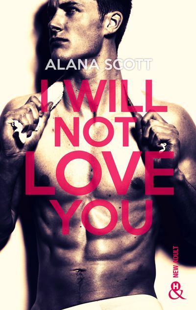 I Will Not Love You