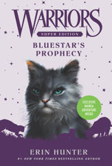 Warriors Super Edition: Bluestar's Prophecy - 28 Jul 2009