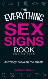 The Everything Sex Signs Book - 18 Nov 2010