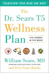 The Dr. Sears T5 Wellness Plan - 26 Dec 2017