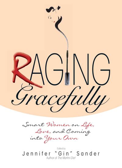 Raging Gracefully
