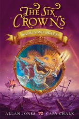 The Six Crowns: Sargasso Skies - 2 Jul 2013