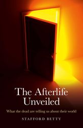 The Afterlife Unveiled - 16 Jun 2011