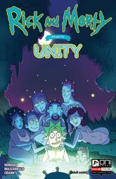 Rick and Morty Presents: Unity #1 - 6 Nov 2019