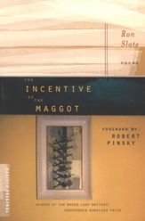 The Incentive Of The Maggot - 7 Apr 2005