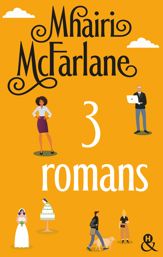 Trois romans de Mhairi McFarlane - 8 Jul 2020