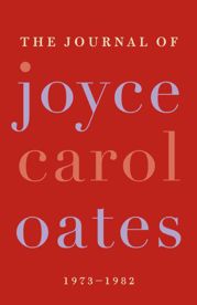 The Journal of Joyce Carol Oates - 13 Oct 2009