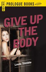 Give Up the Body - 1 Apr 2012