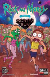 Rick and Morty Presents: Morty's Run #1 - 16 Mar 2022