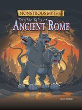 Monstrous Myths: Terrible Tales of Ancient Rome - 1 Oct 2019