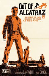 Out of Alcatraz #2 - 23 Apr 2025
