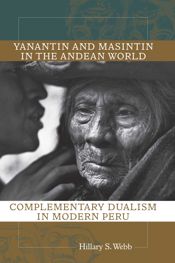 Yanantin and Masintin in the Andean World - 15 Mar 2012