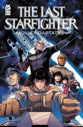 The Last Starfighter Movie Adaptation - 23 Jun 2026