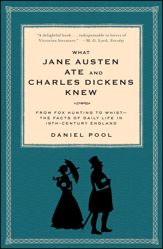 What Jane Austen Ate and Charles Dickens Knew - 2 Oct 2012