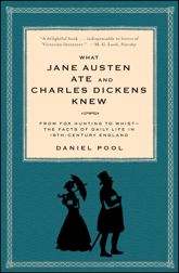What Jane Austen Ate and Charles Dickens Knew - 2 Oct 2012