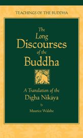 The Long Discourses of the Buddha - 10 Jun 2005