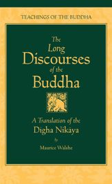 The Long Discourses of the Buddha - 10 Jun 2005