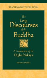 The Long Discourses of the Buddha - 10 Jun 2005